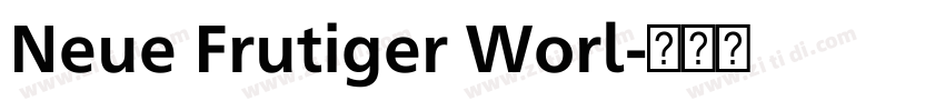 Neue Frutiger Worl字体转换 Neue Frutiger Worl字体转换